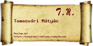 Temesvári Mátyás névjegykártya